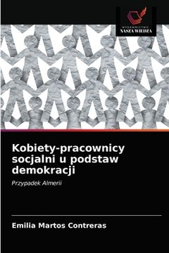 portada Kobiety-pracownicy socjalni u podstaw demokracji (en Polaco)