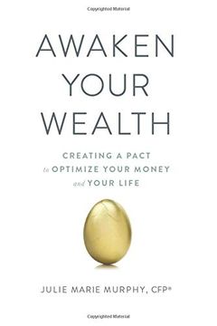 portada Awaken Your Wealth: Creating a Pact to Optimize Your Money and Your Life (in English)