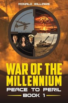 portada War of the Millennium: Peace to Peril - Book 1 (en Inglés)