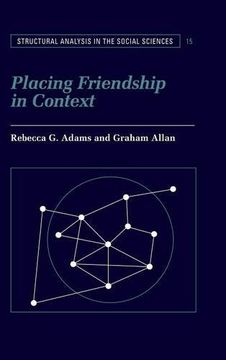 portada Placing Friendship in Context Hardback (Structural Analysis in the Social Sciences) (en Inglés)