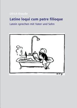 portada Latine Loqui Cum Patre Filioque (en Alemán)