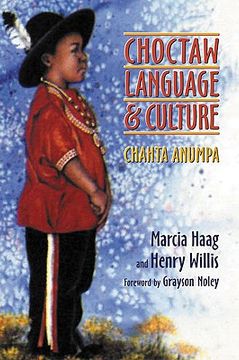 portada choctaw language and culture: chahta anumpa (en Inglés)