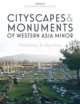 portada Cityscapes and Monuments of Western Asia Minor: Memories and Identities (en Alemán)