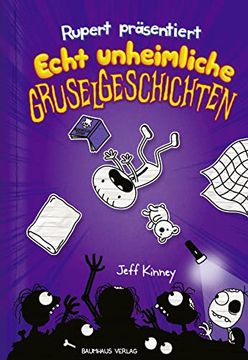 portada Rupert Präsentiert: Echt Unheimliche Gruselgeschichten: Band 3 (en Alemán)