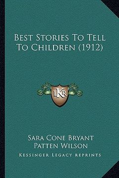 portada best stories to tell to children (1912) (in English)