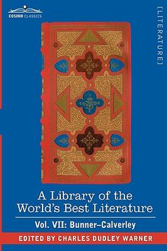 portada a library of the world's best literature - ancient and modern - vol. vii (forty-five volumes); bunner - calverley