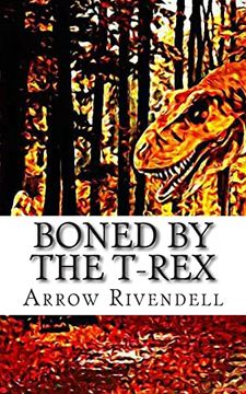 portada Boned by the T-Rex (The Dino Love Bone) (en Inglés)