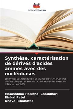 portada Synthèse, caractérisation de dérivés d'acides aminés avec des nucléobases (en Francés)