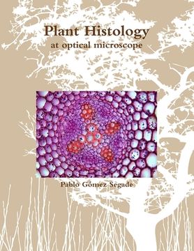 portada Plant Histology at optical microscope (en Inglés)