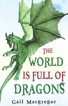 portada The World is Full of Dragons (in English)