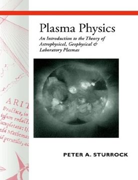 portada Plasma Physics Paperback: An Introduction to the Theory of Astrophysical, Geophysical and Laboratory Plasmas (en Inglés)