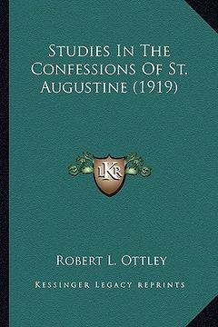 portada studies in the confessions of st. augustine (1919) (in English)