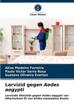 portada Larvizid gegen Aedes aegypti (en Alemán)