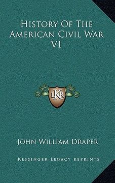 portada history of the american civil war v1 (en Inglés)