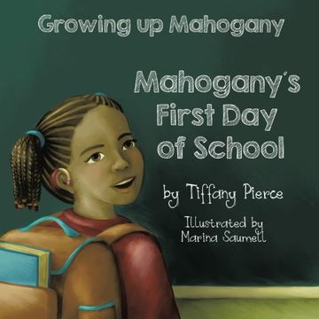portada Growing Up Mahogany: Mahogany's First Day of School
