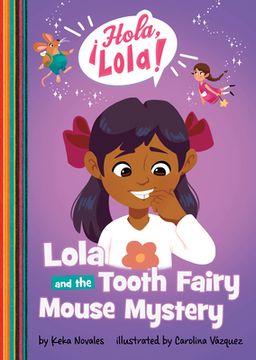 portada Lola and the Tooth Fairy Mouse Mystery (en Inglés)