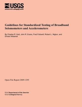 portada Guidelines for Standardized Testing of Broadband Seismometers and Accelerometers (en Inglés)