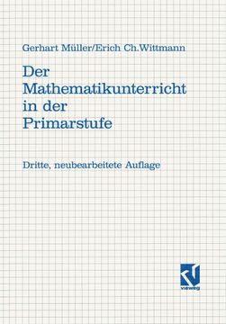 portada Der Mathematikunterricht in der Primarstufe: Ziele, Inhalte, Prinzipien, Beispiele (en Alemán)