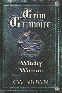 portada Grim Grimoire: Witchy Woman (in English)