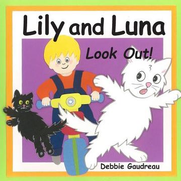 portada Lily and Luna Look Out! (en Inglés)