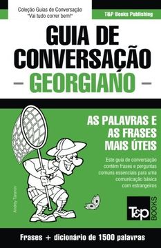 portada Guia de Conversação Português-Georgiano e Dicionário Conciso 1500 Palavras: 139 (European Portuguese Collection) 