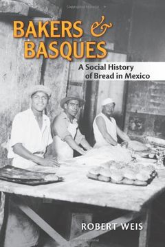 portada Bakers and Basques: A Social History of Bread in Mexico (en Inglés)