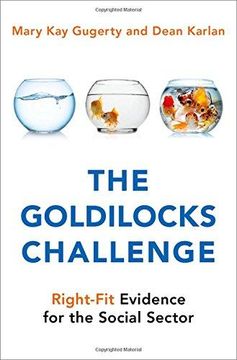 portada The Goldilocks Challenge: Right-Fit Evidence for the Social Sector (in English)