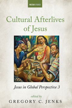 portada Cultural Afterlives of Jesus (en Inglés)