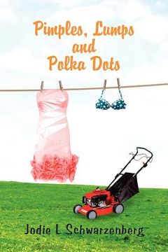 portada pimples, lumps and polka dots (in English)