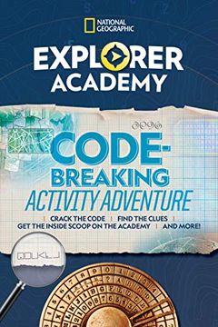 portada Explorer Academy. Code Breaking Activity Adventure (en Inglés)