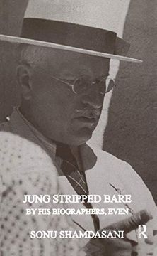 portada Jung Stripped Bare: By his Biographers, Even (en Inglés)