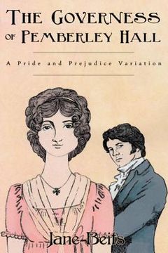 portada A Pride and Prejudice Variation: The Governess of Pemberley Hall: A novella (en Inglés)