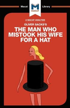 portada The Man Who Mistook His Wife For a Hat (The Macat Library)