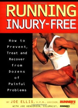 portada Running Injury-Free: How to Prevent, Treat and Recover From Dozens of Painful Problems (in English)
