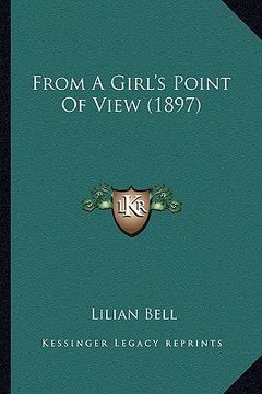 portada from a girl's point of view (1897) (en Inglés)