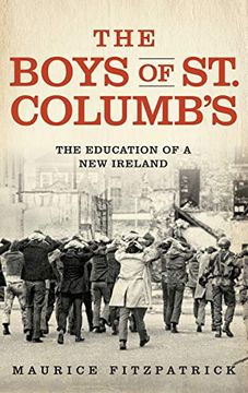 portada The Boys of st. Columb's: The Education of a new Ireland (en Inglés)