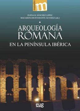 portada Arqueología Romana en la Península Ibérica