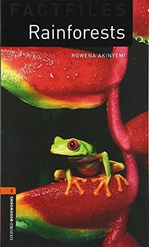 portada Oxford Bookworms Factfiles: Rainforests: Level 2: 700-Word Vocabulary (Oxford Bookworms Library Factfiles, Stage 2) (en Inglés)