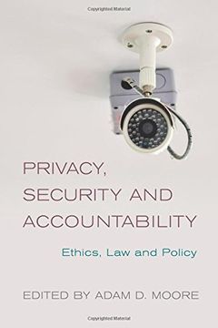 portada Privacy, Security and Accountability: Ethics, Law and Policy