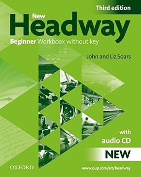 portada New Headway: Beginner: Workbook (Without Key) Pack: New Headway: Beginner Third Edition: Workbook (Without Key) Pack Workbook (Without Key) Pack Beginner Level (en Inglés)