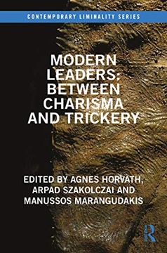 portada Modern Leaders: Between Charisma and Trickery: Between Charisma and Trickery (Contemporary Liminality) (in English)