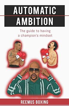 portada Automatic Ambition: The Guide to Having a Champion'S Mindset (en Inglés)