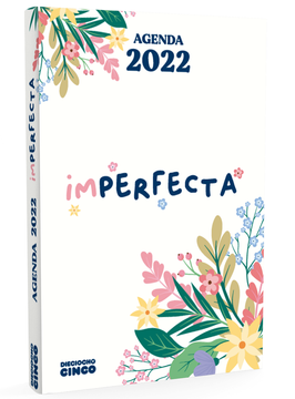 portada Agenda 2022 "Imperfecta" ( Flores)