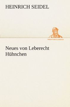 portada Neues von Leberecht Hühnchen (TREDITION CLASSICS) (German Edition)