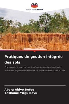 portada Pratiques de gestion intégrée des sols (en Francés)