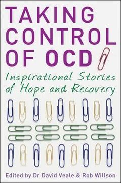 portada taking control of ocd: inspirational stories of hope and recovery. selected by rob willson, david veale (en Inglés)