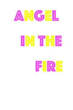 portada Angel in the Fire (in English)