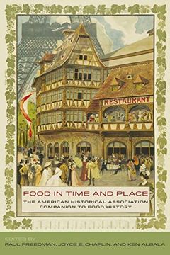 portada Food in Time and Place: The American Historical Association Companion to Food History (en Inglés)