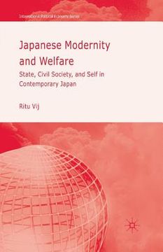 portada Japanese Modernity and Welfare: State, Civil Society and Self in Contemporary Japan (en Inglés)