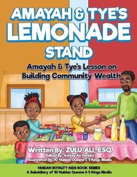 portada Amayah & Tye's Lemonade Stand: Amayah & Tye's Lesson On Building Community Wealth (en Inglés)